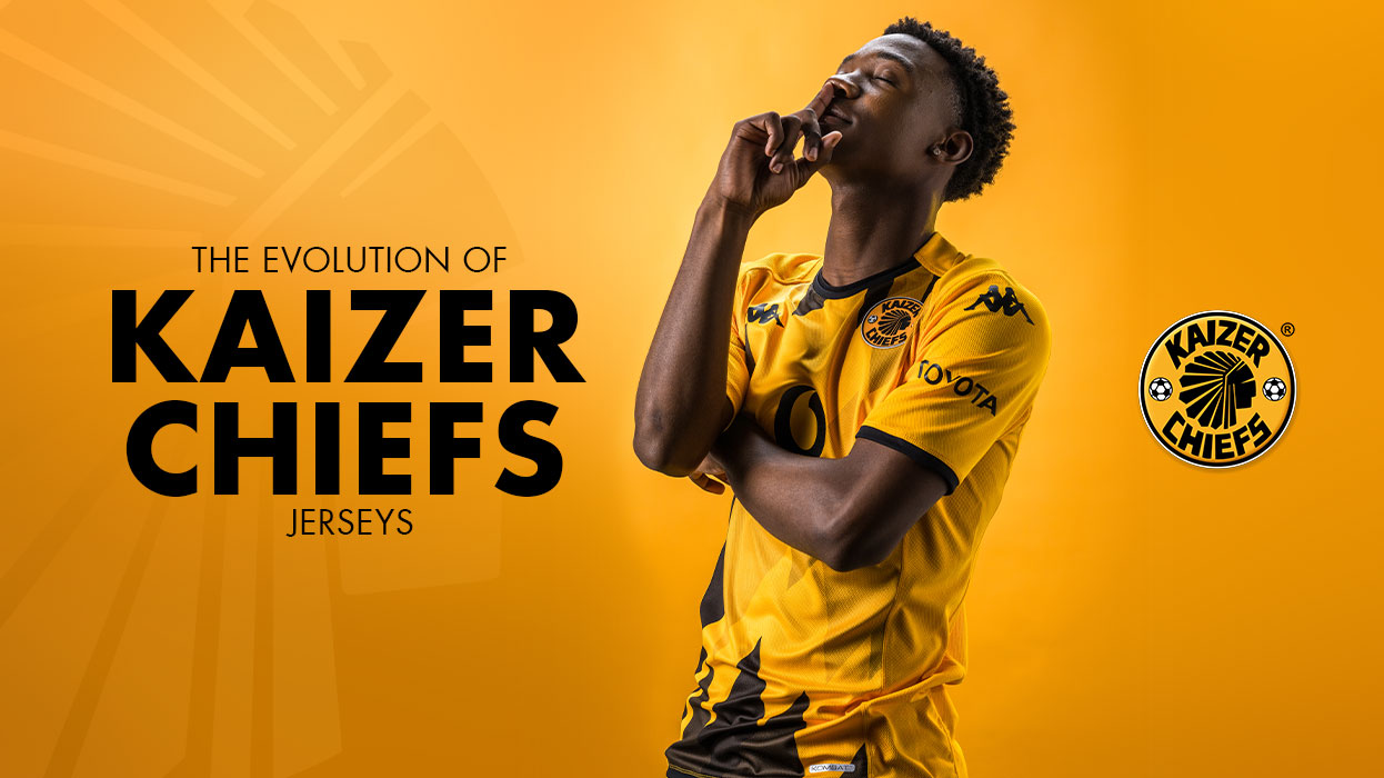 The Evolution of Kaizer Chiefs Jerseys: A Journey Through Time