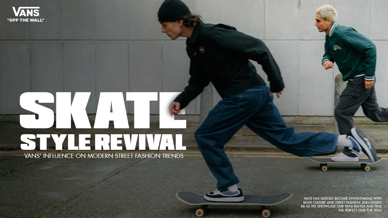 Skate Style Revival: Vans' Influence on Modern Street Fashion Trends