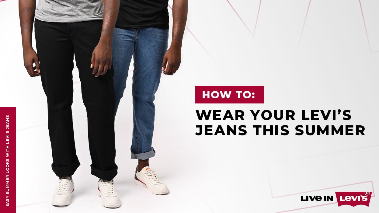 How to Wear Your Levi’s Jeans this Summer
